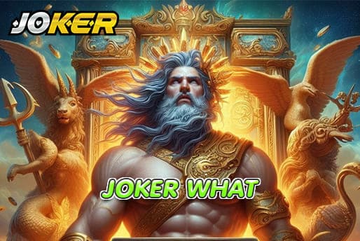 JOKER WHAT